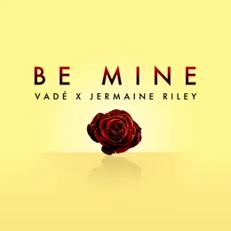 Be Mine von Vadé – Cover