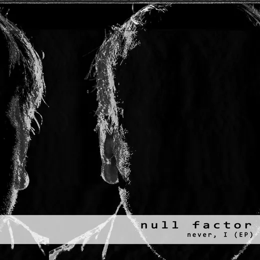 Never, I (EP)