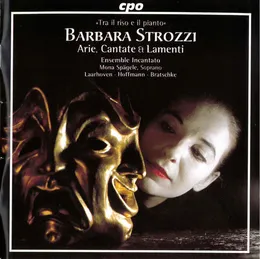 Arie, cantate & lamenti von Barbara Strozzi – Album Cover