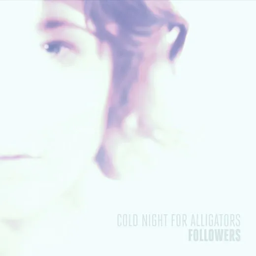 Followers von Cold Night for Alligators – Album Cover