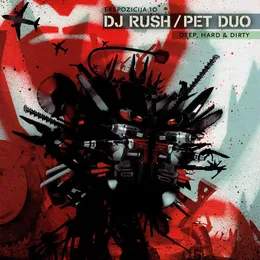 Ekspozicija 10: Deep, Hard & Dirty von DJ Rush – Cover