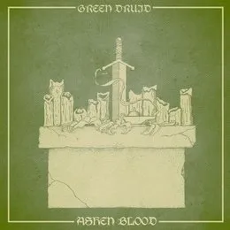 Ashen Blood von Green Druid – Album Cover