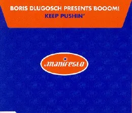 Keep Pushin' von Booom! – Cover