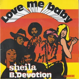 Love Me Baby von Sheila & B. Devotion – Cover