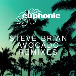 Avocado (Remixes) von Steve Brian – Cover