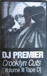 Crooklyn Cuts, Volume III (Tape D) von DJ Premier – Cover