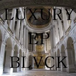 Luxury von BLVCK – Cover