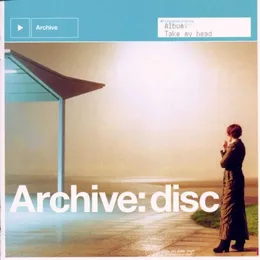 Take My Head von Archive – Album Cover