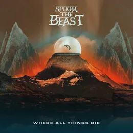 Where All Things Die von Spook the Beast – Cover