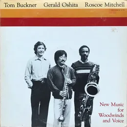 New Music for Woodwinds and Voice von Roscoe Mitchell – Album Cover
