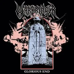 Glorious End von Warbringer – Album Cover