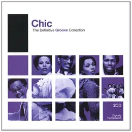 The Definitive Groove Collection von Chic – Cover