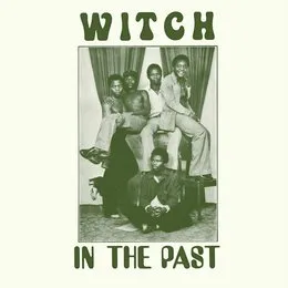 In the Past von WITCH – Album Cover
