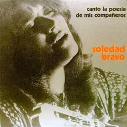 Canto la poesía de mis compañeros von Soledad Bravo – Album Cover