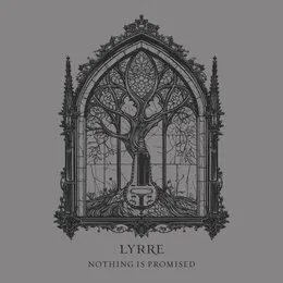 Nothing Is Promised von LYRRE – Album Cover