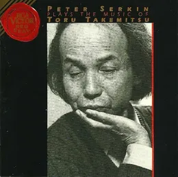 Peter Serkin Plays the Music of Toru Takemitsu von Peter Serkin – Album Cover