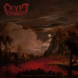 Blood Sustenance von Crypt Crawler – Cover