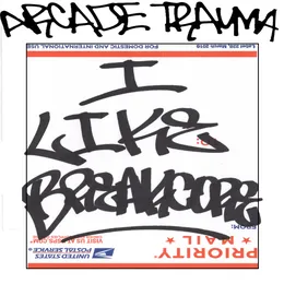 I like breakcore von arcade trauma – Album Cover