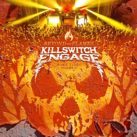 Beyond the Flames: Home Video Part II von Killswitch Engage – Album Cover