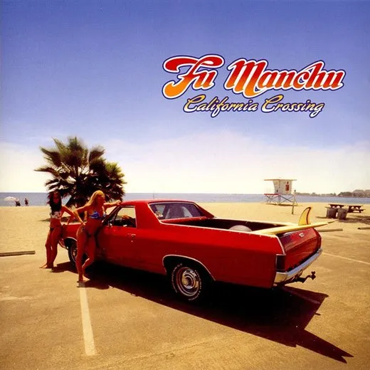 California Crossing von Fu Manchu – Album Cover