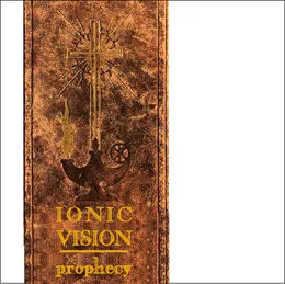 Prophecy von Ionic Vision – Album Cover