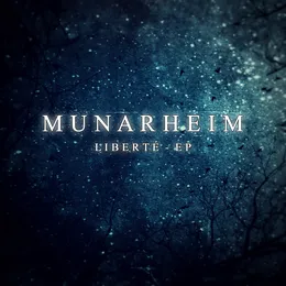 Liberté - EP von Munarheim – Cover