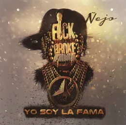 Yo soy la fama von Ñejo – Album Cover