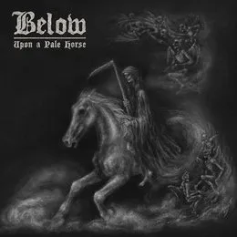 Upon a Pale Horse von Below – Album Cover
