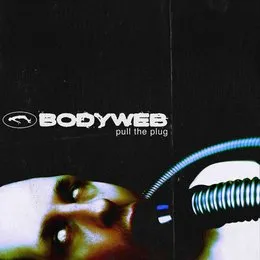 pull the plug von Bodyweb – Cover
