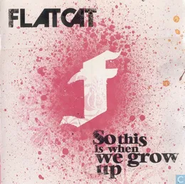 So This Is When We Grow Up von Flatcat – Album Cover