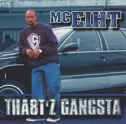 Tha8t’z Gangsta von MC Eiht – Album Cover