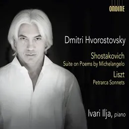 Shostakovich: Suite on Poems by Michelangelo / Liszt: Petrarca Sonnets von Дмитрий Хворостовский – Album Cover