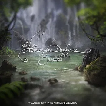 Palace of the Tiger Women (remix by The Kilimanjaro Darkjazz Ensemble)