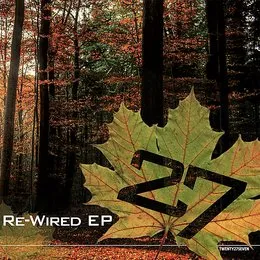 Re-Wired EP von 27 – Cover