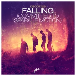 Falling (Committed to Sparkle Motion) von Discopolis – Cover
