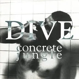 Concrete Jungle von Dive – Album Cover
