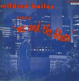 "Me and the Blues" von Mildred Bailey – Album Cover