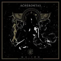 Ma-IoN (Formulas of Reptilian Unification) von Αχέροντας – Album Cover