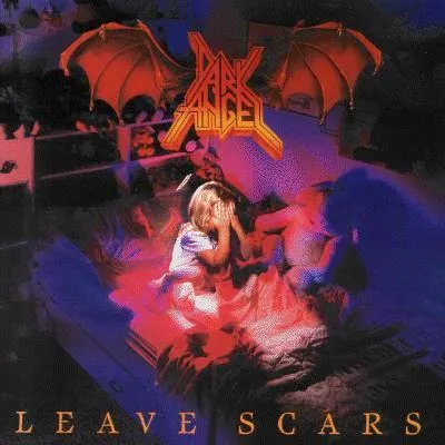 Leave Scars von Dark Angel – Album Cover