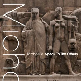 Speak to the Others von Michael E – Album Cover