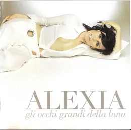 Gli occhi grandi della luna von Alexia – Album Cover