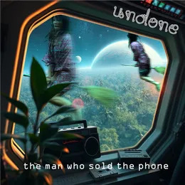 The Man Who Sold the Phone von Undone – Cover