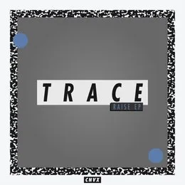 Raise EP von DJ Trace – Cover