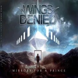 Mirrors for a Prince von Wings Denied – Album Cover