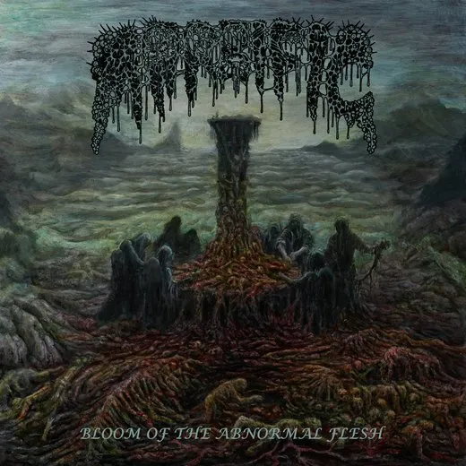 Bloom of the Abnormal Flesh