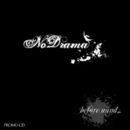 Before Mind... von NoDrama – Cover