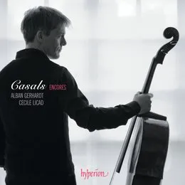 Casals Encores von Alban Gerhardt – Album Cover