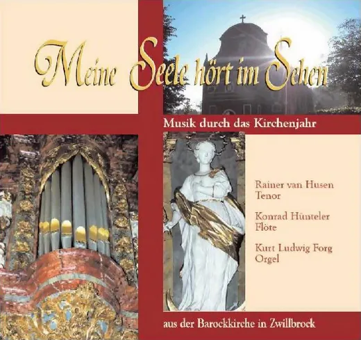 Meine Seele hört im Sehen