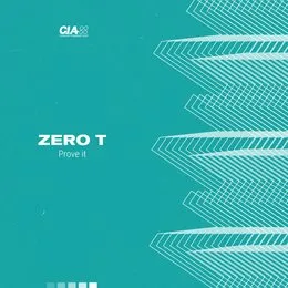 Prove It EP von Zero T – Cover