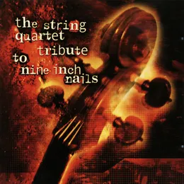 The String Quartet Tribute to Nine Inch Nails von Vitamin String Quartet – Album Cover